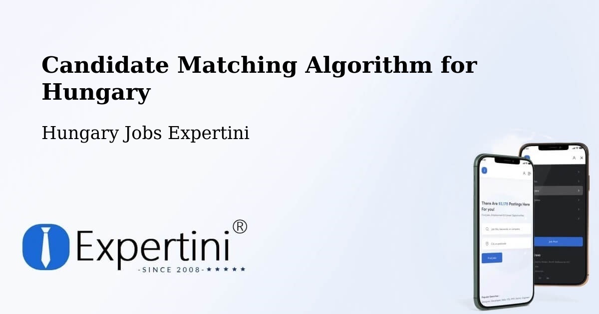 Candidate Matching Algorithm Overview – Vác - Hungary Jobs Expertini