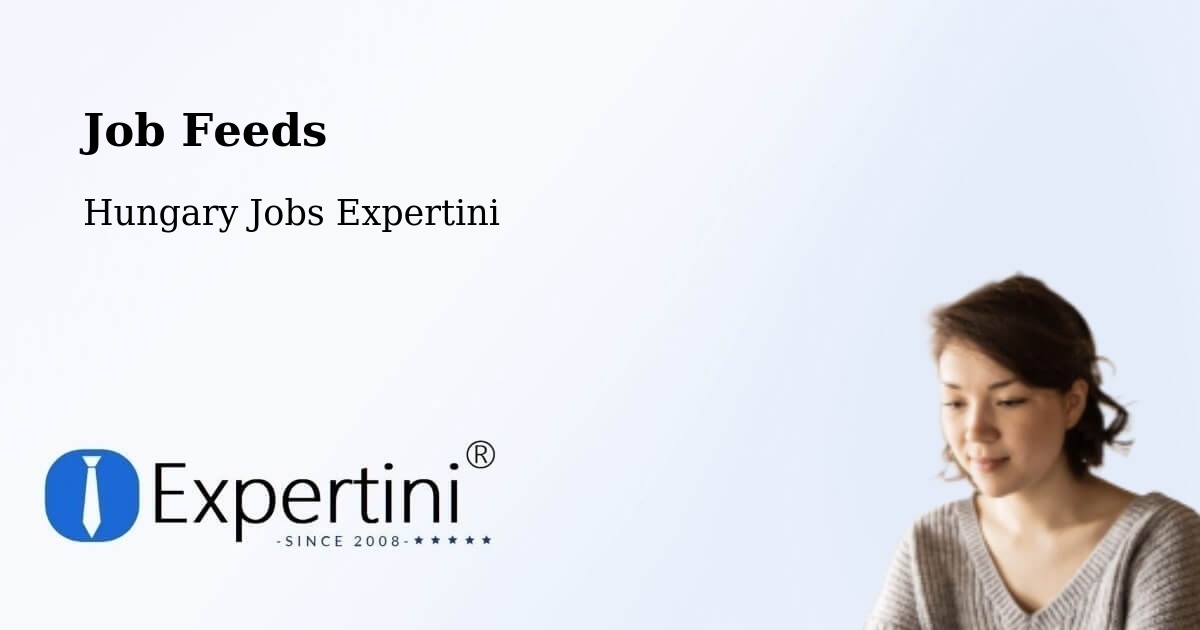 Job Listings Feed – Vác - Hungary Jobs Expertini